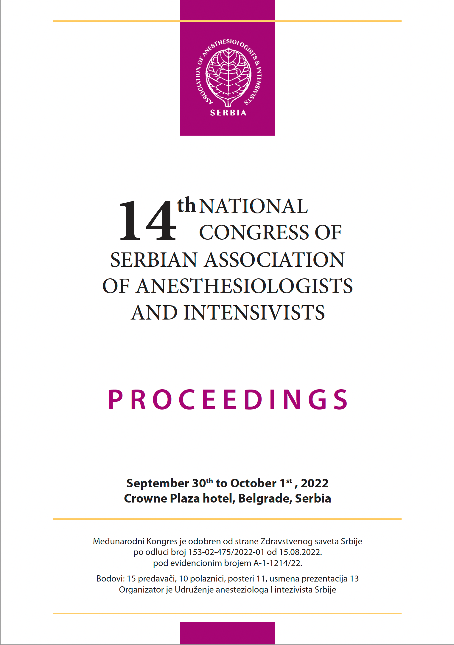 14th INTERNATIONAL CONGRESS OF SERBIAN ASSOCIATION OF ANESTHESIOLOGIST AND INTENSIVISTS